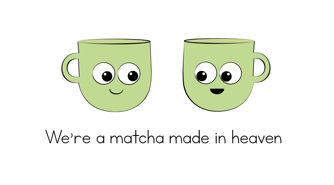 Matcha made in heaven card
