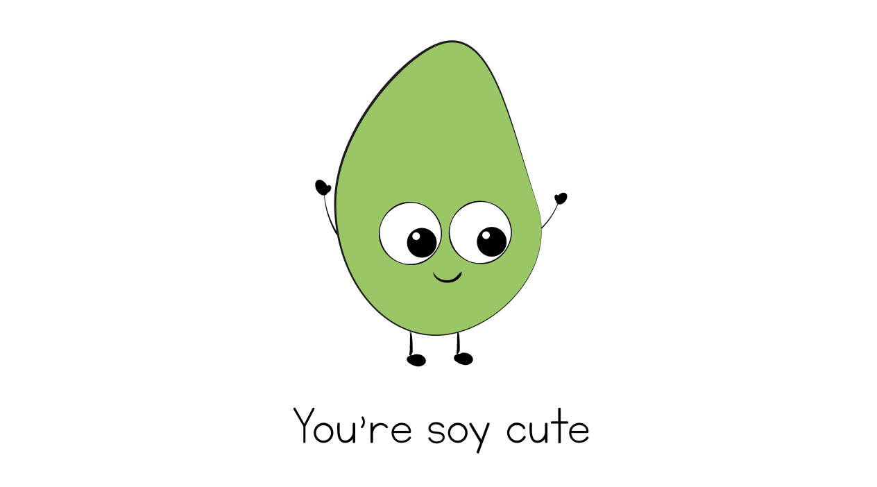 You're soy cute card